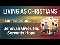 LIVING AS CHRISTIANS AUGUST 24-30 2026 MIDWEEK MEETING THIS WEEK
