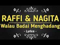 Download Lagu WALAU BADAI MENGHADANG (Lyrics) - Raffi \u0026 Nagita #Subscribe