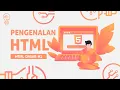 Download Lagu Pengenalan HTML (Sejarah, Cara Kerja) - HTML Dasar (1/5)