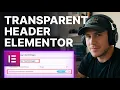 How to Make a Transparent Header in Elementor 2026 Step-by-Step
