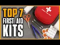 Top 7 Best First Aid Kits 2025