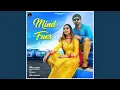Download Lagu MIND Fues (feat. MAHI PANCHAL)