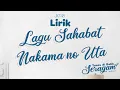 [LIRIK] JKT48 - Lagu Sahabat / Nakama no Uta / 仲間の歌  (M12. Seifuku no Me)