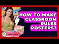 How To Make Classroom Rules Posters - Your Crafty Classroom