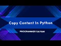 How to copy content from one file to other in python Programmer Saiyam