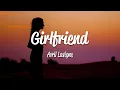 Download Lagu Avril Lavigne - Girlfriend (Lyrics)