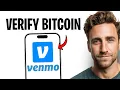 How to Verify Bitcoin on Venmo 2026