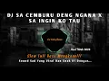 Download Lagu DJ SA CEMBURU DENG NGANA X SA INGIN KO TAU CINTA INI PUNYA PERASAAN FULL BASS SLOW SAD - FAR FVNKY