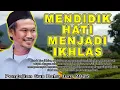 Download Lagu Gus Baha - Mendidik Hati Agar Selalu Ikhlas