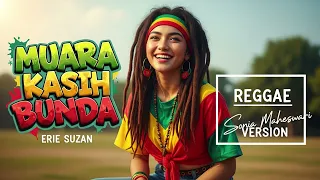 muara kasih bunda erie suzan cover reggae version