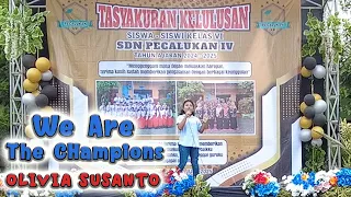 Olivia - We Are The Champions (cover) Tasyakuran SDN pecalukan IV
