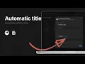 How to automatically populate the name of a database page in Notion Notion Automation