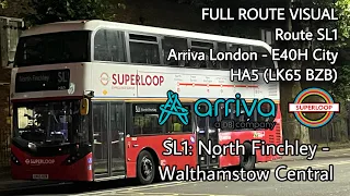 FULL ROUTE VISUAL SL1 North Finchley - Walthamstow Central Arriva E40H City