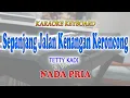 Download Lagu SEPANJANG JALAN KENANGAN KERONCONG ll KARAOKE KERONCONG ll TETTY KADI ll NADA PRIA FIS=DO
