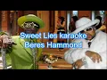 Beres Hammmond - Sweet Lies karaoke with vocals