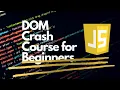 DOM Crash Course for Beginners - 2