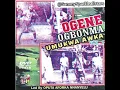 Download Lagu Ogene Ogbonma Awka 2 - Led by Oputa Oforka Nnanyelu  -