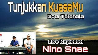 Download Rohani Kristen. Tunjukkan KuasaMu. ( Dodi Telehala) Live Keyboard oleh Nino Snae. MP3