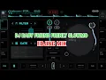 Download Lagu DJ BABY FRIEND FRENLY SLOWMO][EDJING MIX] 😎🔥🔥🔥