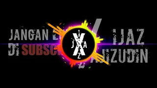 dj simalakama full bass ijaz ajizudin
