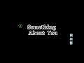周興哲 - Something About You【歌詞版】There's something about you