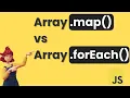 forEach vs map JavaScript Difference Explained Hindi