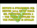 SQL Server 2014 setup fails SSL Provider error 0 - The token supplied to the function is invalid