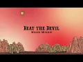 Maren Morris - Beat the Devil (Lyrics)