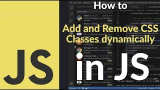 How to Add and Remove CSS Classes Dynamically in JavaScript DOM Class Manipulation Made Easy