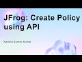JFrog Create Policy using API