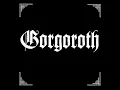 Begravelsesnatt - Gorgoroth