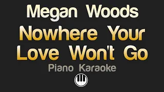 megan woods nowhere your love wont go karaoke 