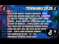 Download Lagu DJ TIKTOK TERBARU 2025🎵 DJ AKU CALON MANTU TERBAIK MAMAMU🎵 DJ RINDU AKU RINDU KAMU CINTA KITA 