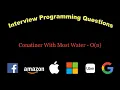 Container with most water O n Coding interview questions Google Amazon Apple Microsoft Facebook