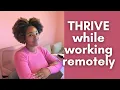 10 Remote Work Tips That Will Make You Thrive 2025