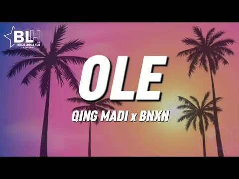 Download MP3 Qing Madi ft Buju BNXN - Ole (Lyrics)