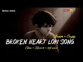 Download Lagu Broken 💔 heart lofi songs | Sad 🥺 songs for night sleeping | slow + reverb #sad #broken #trending