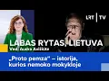 Lagu „Proto pemza“ – istorija, kurios nemoko mokykloje | Labas rytas, Lietuva (2023-07-15)