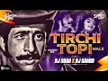 Download Lagu Tirchi Topi Wale (Bouncy Mix) DJ Shag \u0026 DJ Samio | Naseeruddin Shah, Sonam | Retro Hits