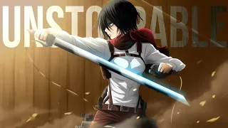 Mikasa Ackerman - Unstoppable