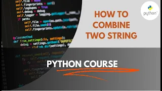 How to combine two strings string concatenate Python Programming