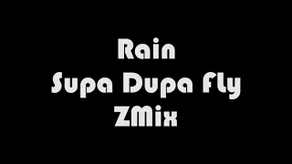 azazus rain supa dupa fly zmix