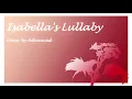 Download Lagu Isabella's Lullaby (The Promised Neverland) | Acapella Cover