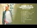 Martin Alonso - Jesus Es Mi Necesidad