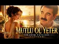 İbrahim Tatlıses – Mutlu Ol Yeter | AI Cover by AnadoluVibes24