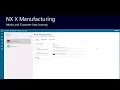 NX X Manufacturing Admin and User Journey