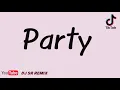 Download Lagu Party 🎉 | Dj SR REMIX |  Tik tok 2021