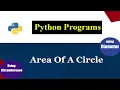 Python Program To Calculate Area Of Circle Using Diameter And Circumference