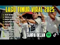 Lagu LAGU TIMUR TERBARU 2025 – ORANG BARU LEBIH GACOR | Viral TikTok, TabolabaLe, Tor Monitor Ketua