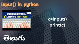 input method in python in telugu python input function how to read from the keyboard in python